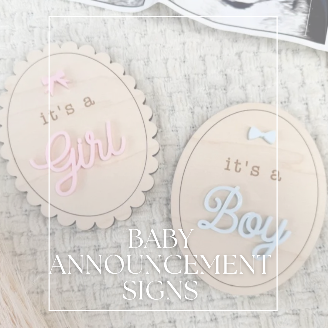 Baby Announcement Signs